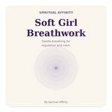 Soft Breathwork Guide