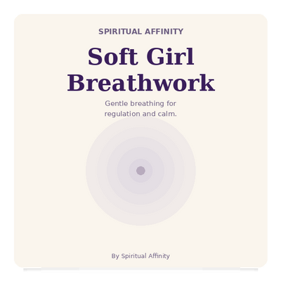 Soft Breathwork Guide