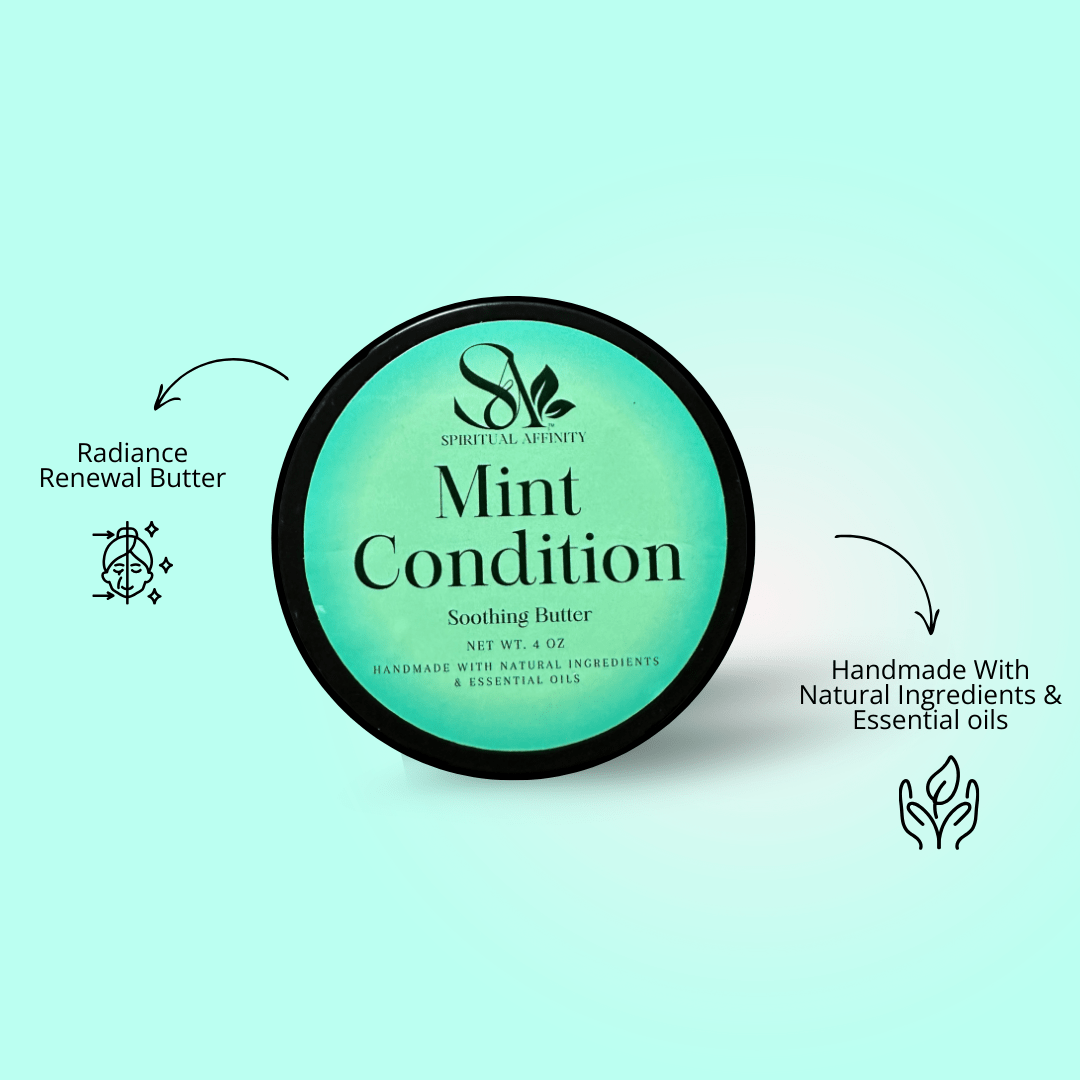 Mint Condition Body Butter - Spiritual Affinity