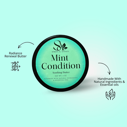 Mint Condition Body Butter - Spiritual Affinity