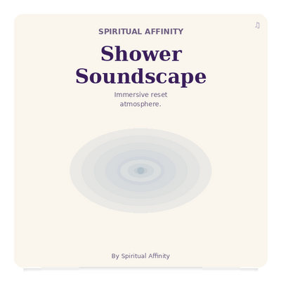 Shower Soundscape