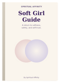 Soft Girl Guide
