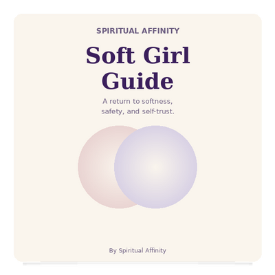 Soft Girl Guide